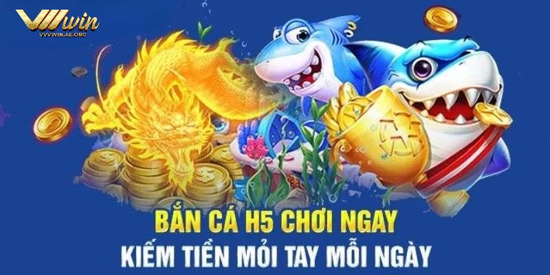 Trải Nghiệm Siêu Thực Với Bắn Cá H5 Tại VVVwin – Giải Trí Và Kiếm Thưởng Chỉ Trong Một Chạm